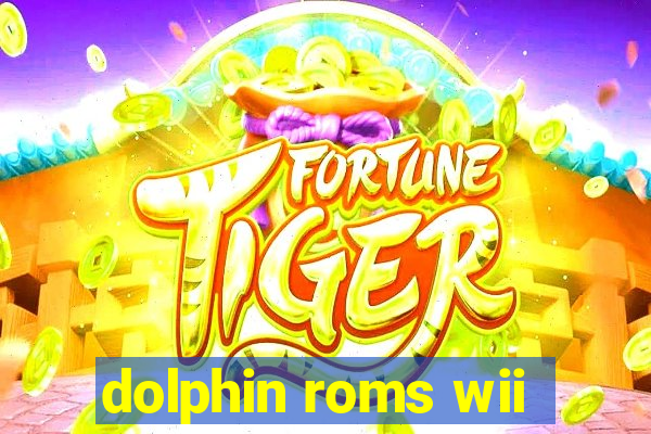 dolphin roms wii